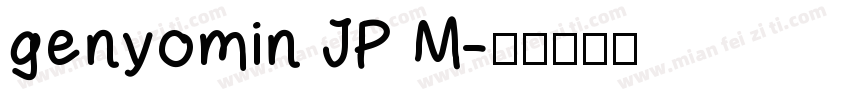 genyomin JP M字体转换